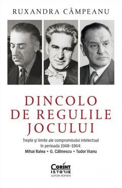 Dincolo de regulile jocului - Ruxandra Campeanu
