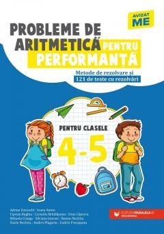 Probleme de aritmetica pentru performanta - Adrian Zanoschi, Ioana Anton, Ciprian Baghiu, Corneliu Bradateanu, Irina Capraru, Mihaela Cianga, Silviana Ionesei, Remus Nechita, Vasile Nechita, Andrei Plugariu, Codrin Precupanu