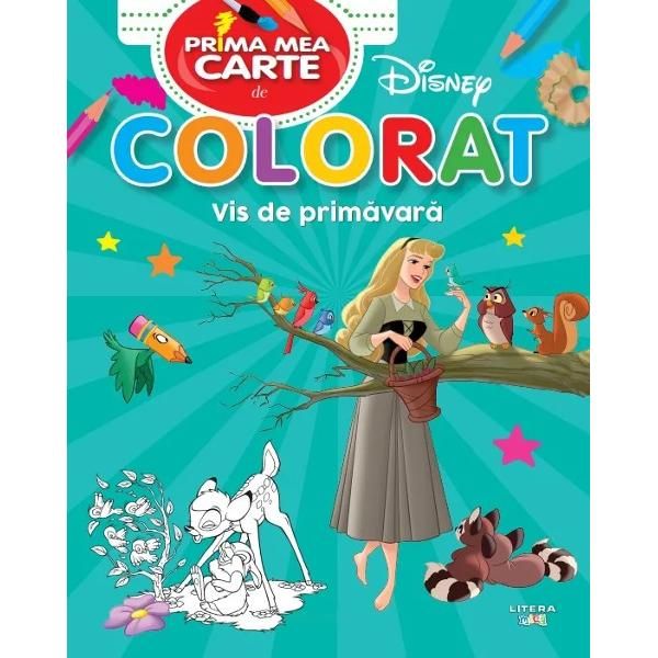 Disney. Prima mea carte de colorat. Vis de primavara