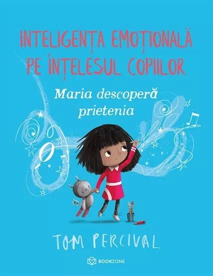Maria descopera prietenia - Tom Percival