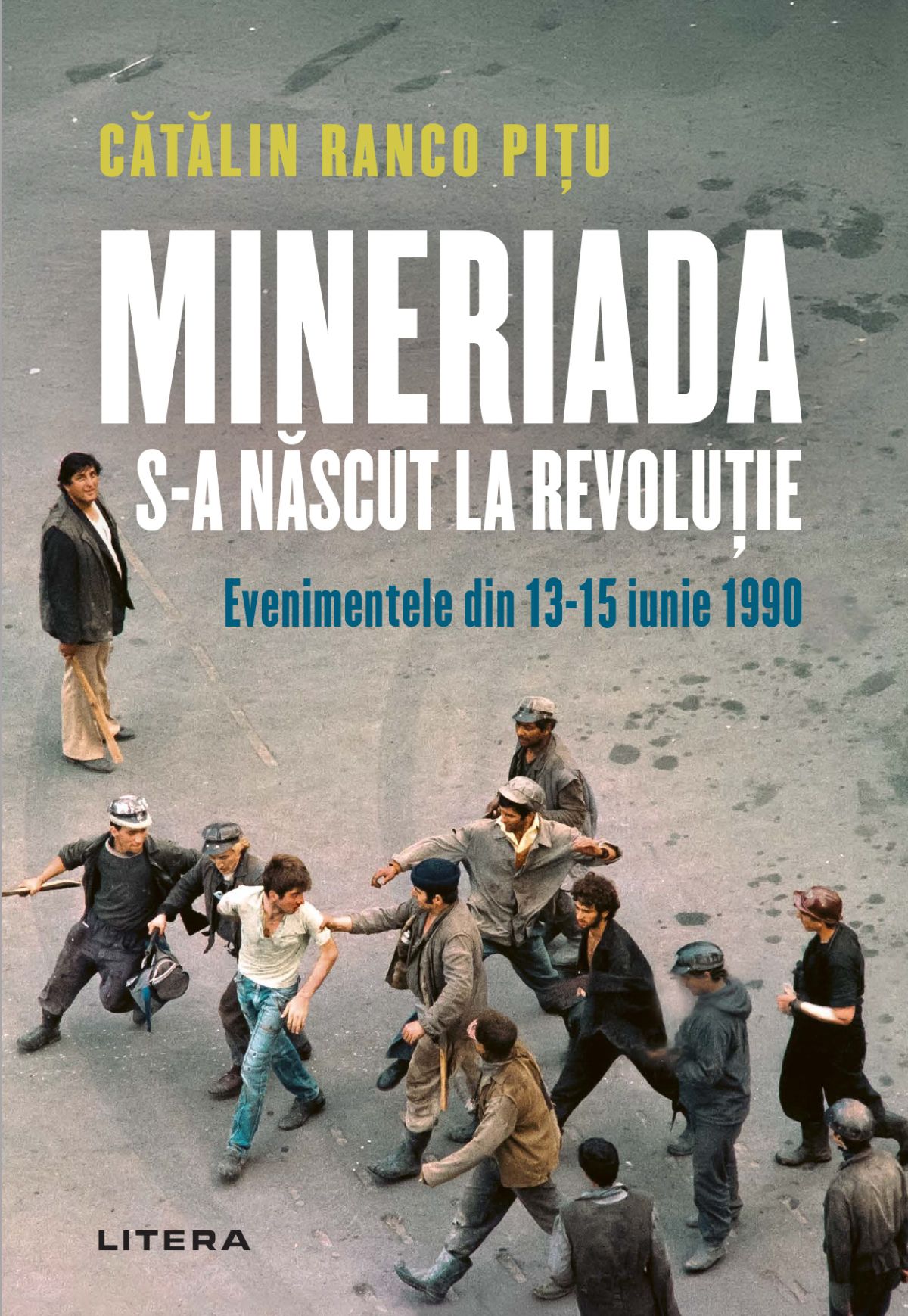 Mineriada s-a nascut la Revolutie - Catalin Ranco Pitu