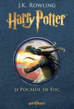 Harry Potter si Pocalul de Foc - J.K. Rowling