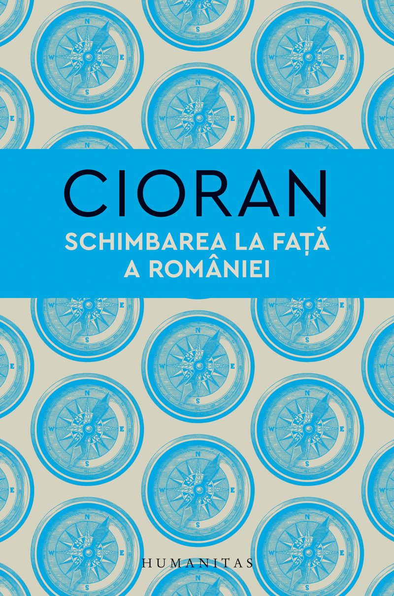 Schimbarea la fata a Romaniei - Emil Cioran