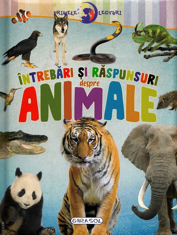 Primele lecturi: Intrebari si raspunsuri despre animale