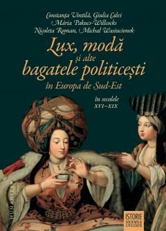 Lux, moda si alte bagatele politicesti - Constanta Vintila, Giulia Calvi, Maria Pakucs-Willcocks, Nicoleta Roman, Michal Wasiucionek