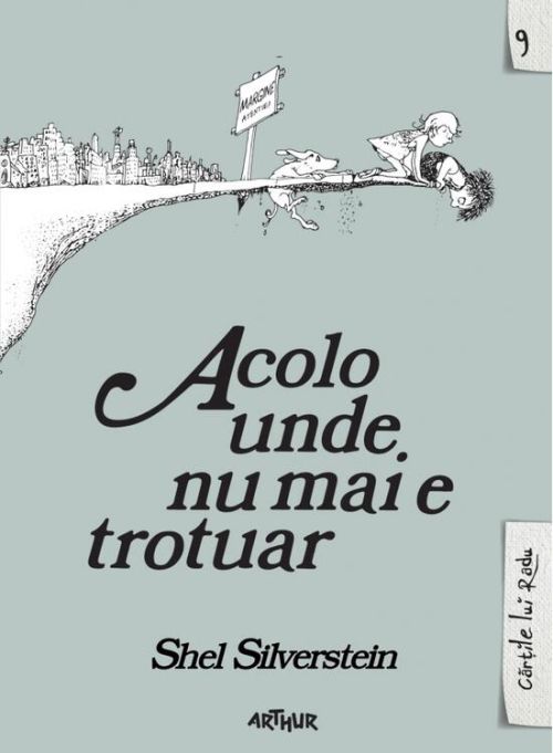 Acolo unde nu mai e trotuar - Shel Silverstein