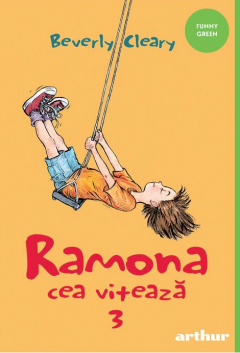 Ramona cea viteaza - Beverly Cleary