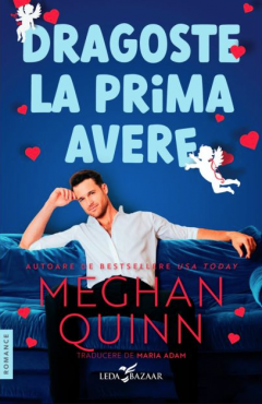 Dragoste la prima avere - Meghan Quinn