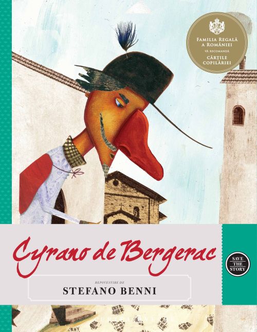Cyrano de Bergerac. Repovestire de Stefano Benni - Stefano Benni, Edmond Rostand