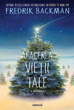 Afacerea vietii tale - Fredrik Backman