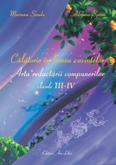 Calatorie in lumea cuvintelor - Mariana Sandu, Adriana Spinu