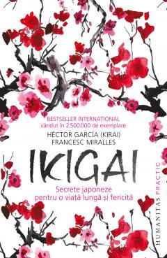 Ikigai - Francesc Miralles, Hector Garcia (Kirai)