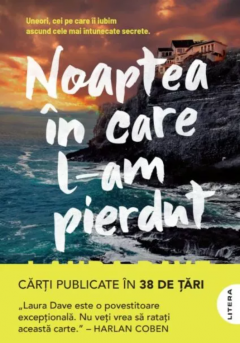 Noaptea in care l-am pierdut - Laura Dave