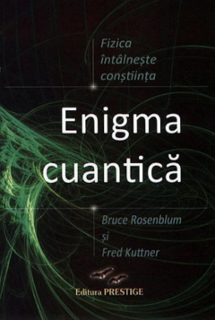 Enigma cuantica - Bruce Rosenblum, Fred Kuttner