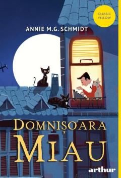 Domnisoara Miau - Annie M.G. Schmidt