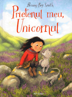 Prietenul meu Unicorn - Briony May Smith