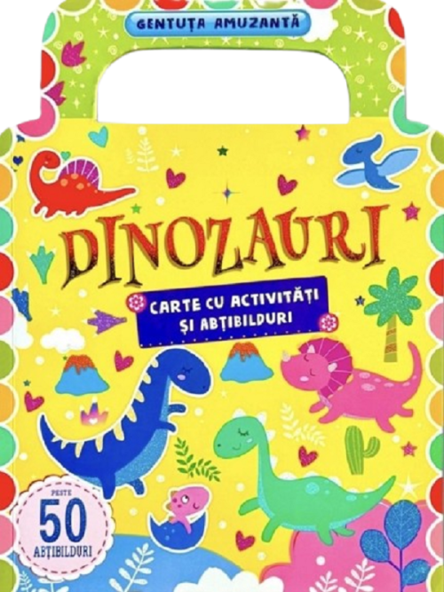 Dinozauri: Carte cu activitati si abtibilduri. Gentuta amuzanta