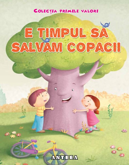 E timpul sa salvam copacii 