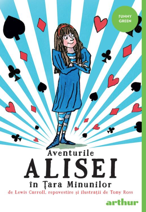 Aventurile Alisei in Tara Minunilor - Lewis Carroll, Tony Ross