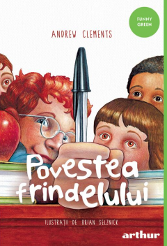 Povestea frindelului - Andrew Clements