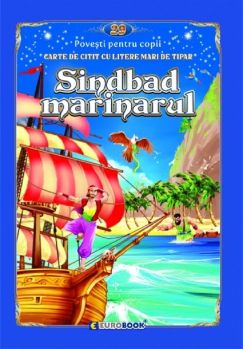 Sindbad marinarul. Carte de citit cu litere mari de tipar