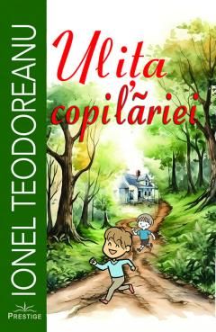 Ulita copilariei - Ionel Teodoreanu