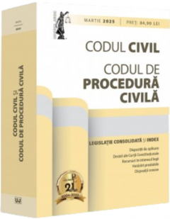 Codul civil si Codul de procedura civila - Martie 2025 - Dan Lupascu