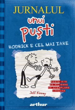Rodrick e cel mai tare - Jeff Kinney