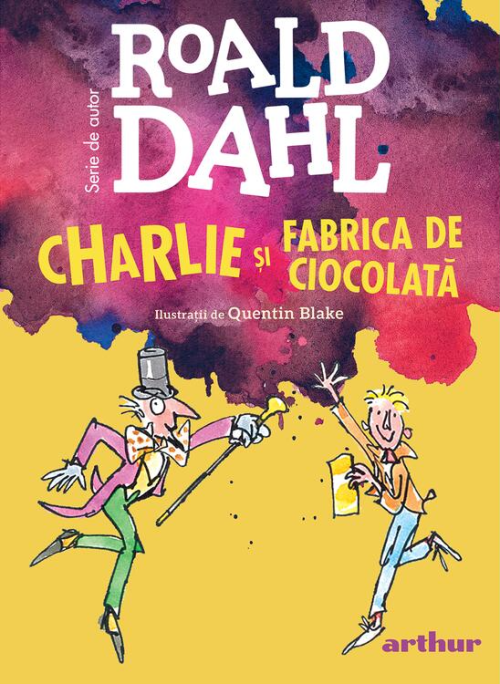 Charlie si Fabrica de Ciocolata - Roald Dahl