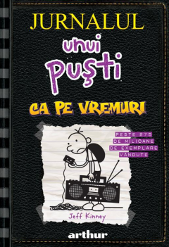 Ca pe vremuri - Jeff Kinney