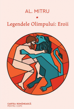 Legendele Olimpului: Eroii - Alexandru Mitru