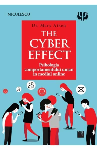 The cyber effect.Psihologia comportamentului uman