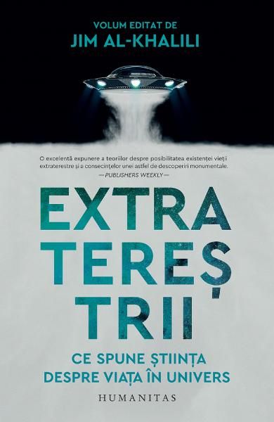 Extraterestrii.Ce spune stiinta despre viata-humanitas