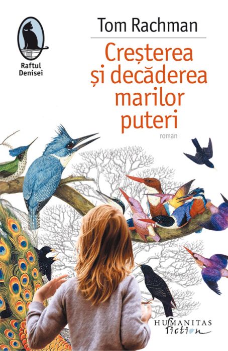 Cresterea si decaderea marilor puteri - Tom Rachman
