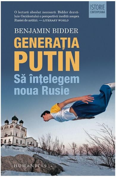 Generatia Putin.Sa intelegem noua Rusie