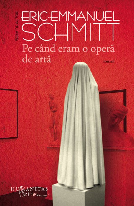 Pe cand eram o opera de arta - Éric-Emmanuel Schmitt