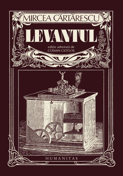 Levantul (editie adnotata de cosmin ciotlos)
