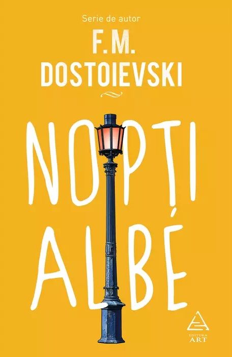 Nopti albe - F.M. Dostoievski