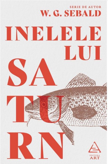 Inelele lui Saturn - W.G. Sebald
