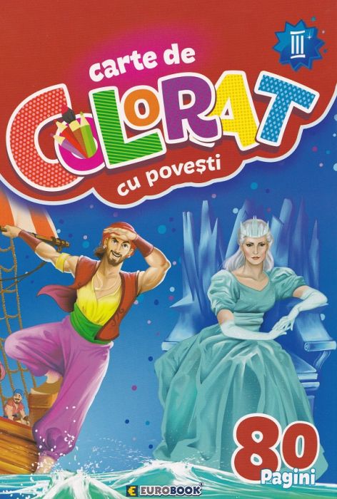 Carte de colorat cu povesti. 80 pagini Vol.3