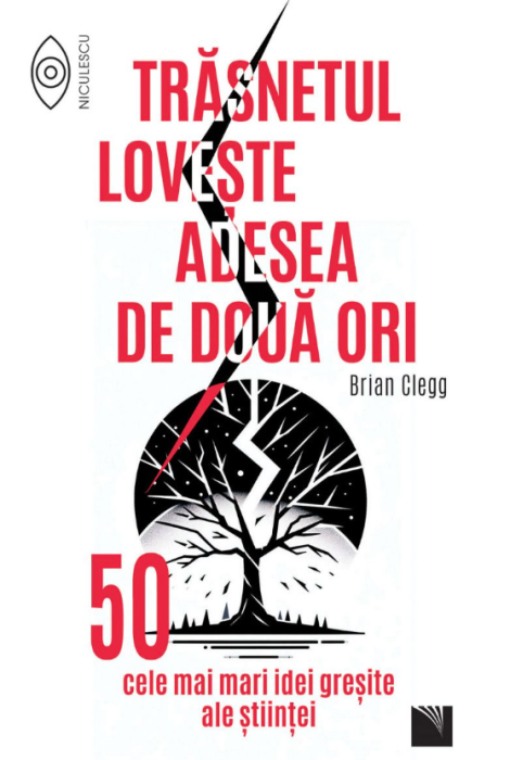 Trasnetul loveste adesea de doua ori - Brian Clegg