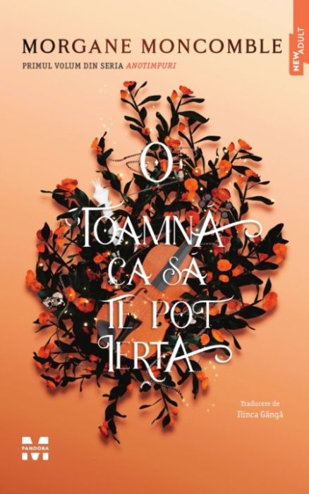 O toamna ca sa te pot ierta - Morgane Moncomble